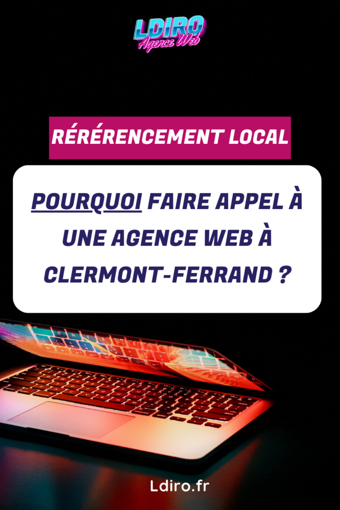 Une agence web à Clermont-Ferrand peut faire grimper votre